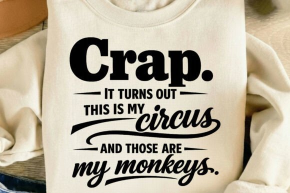 Download Sarcastic Funny Mom This is My Circus - Funny Collection