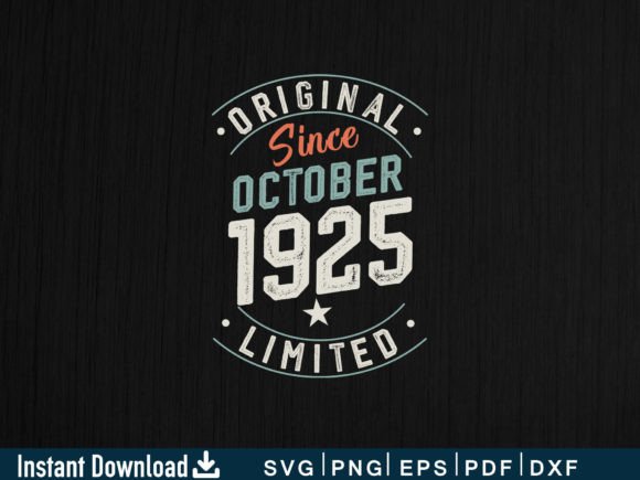 Download October 1925 Funny Gifts 99th Birthday - Funny Collection