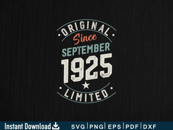 Download September 1925 Funny Gift 99th Birthday - Funny Collection