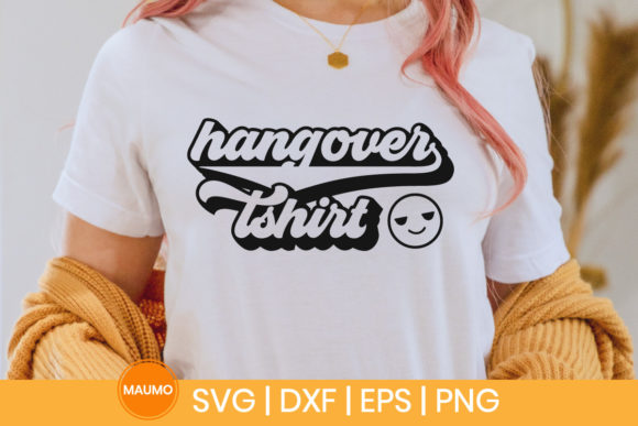 Download Hangover Tshirt, Funny Drunk Svg Quote - Funny Collection